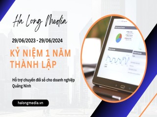 Những cột mốc đáng nhớ của Hạ Long Media sau 1 năm thành lập