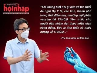 PTT Vũ Đức Đam đề nghị các tỉnh thành nhường một phần vaccine để TPHCM tiêm trước