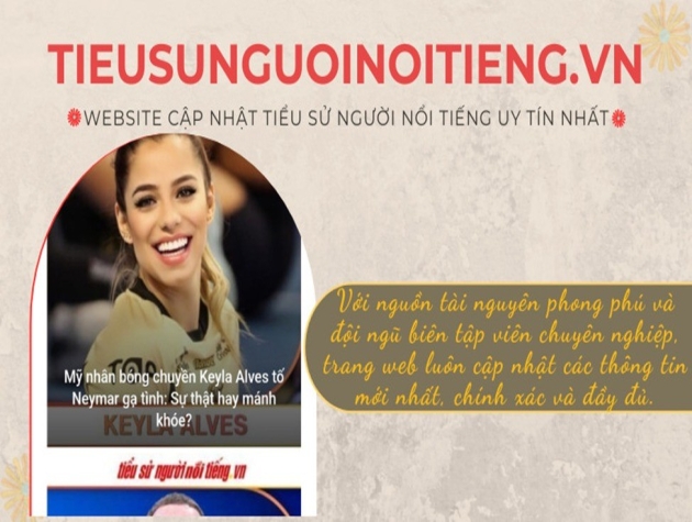 Cập nhật tin tức mới nhất về các ngôi sao và người nổi tiếng trên Tieusunguoinoitieng.vn - Nơi đáng tin cậy nhất!